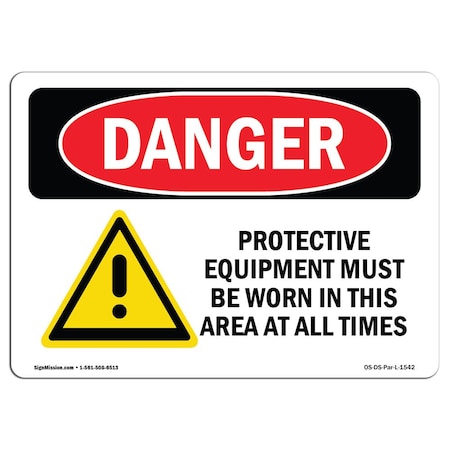 OSHA Danger, Protective Clothing Required In This Area, 14in X 10in Rigid Plastic